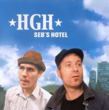 CD HGH: Seb's Hotel