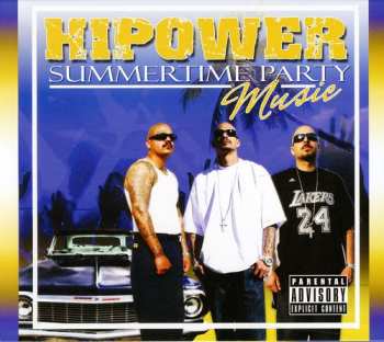 Album Hi Power Presents: Summertime Party Music