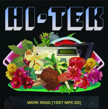 Hi-Tek: Werk Road [1997 MPC 60]