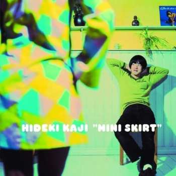 CD Hideki Kaji: Mini Skirt