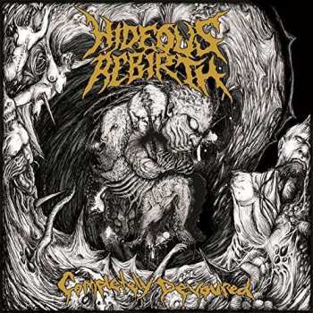 Album Hideous Rebirth: Completely Devoured