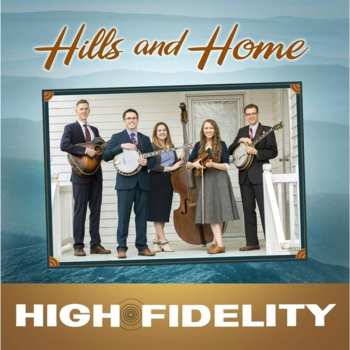 CD High Fidelity: Hills And Home