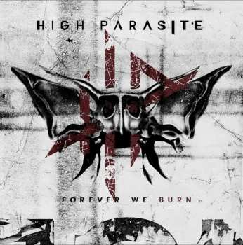 CD High Parasite: Forever We Burn