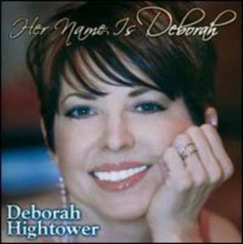 Album Hightower,deborah: Her Name Is Deborah