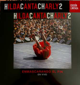 Album Hilda Lizarazu: HILDACANTACHARLY2 Enmascarando El Fin (En Vivo)