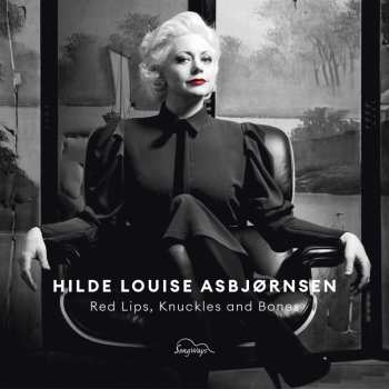 CD Hilde Louise Asbjørnsen: Red Lips, Knuckles And Bones