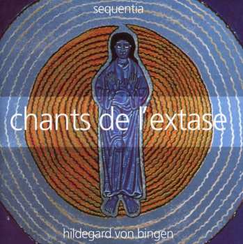 CD Hildegard Von Bingen: Chants De L'Extase