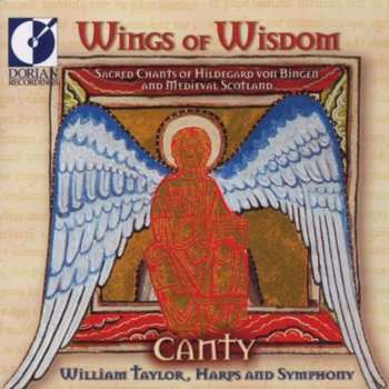 Album Hildegard Von Bingen: Wings Of Wisdom (Sacred Chants Of Hildegard Von Bingen And Medieval Scotland)