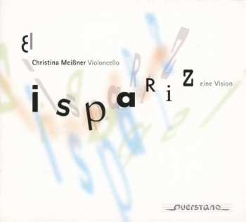 2CD Christina Meißner: Ispariz (Eine Vision)