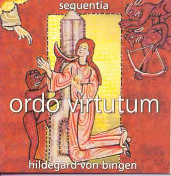 Album Hildegard Von Bingen: Ordo Virtutum