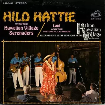 Hilo Hattie: Hilo Hattie At The Tapa Room