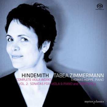 2SACD Paul Hindemith: Complete Viola Works Vol. 2: Sonatas For Viola & Piano And Solo Viola