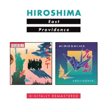 Album Hiroshima: East/Providence