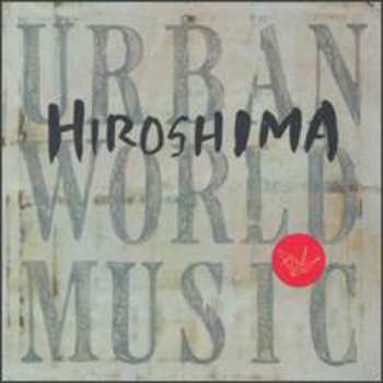 Album Hiroshima: Urban World Music