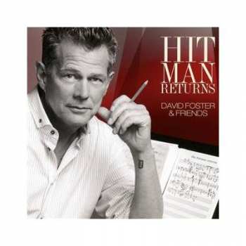 Album David Foster: Hit Man Returns (David Foster & Friends)
