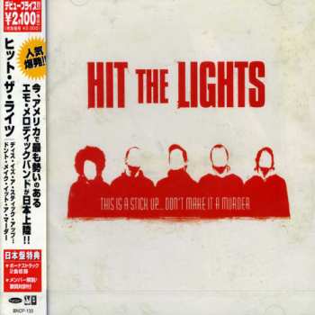 CD Hit The Lights: This Is A Stick Up… Don't Make It A Murder