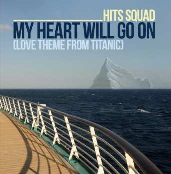 Album Hits Squad: My Heart Will Go On