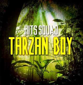 Album Hits Squad: Tarzan Boy
