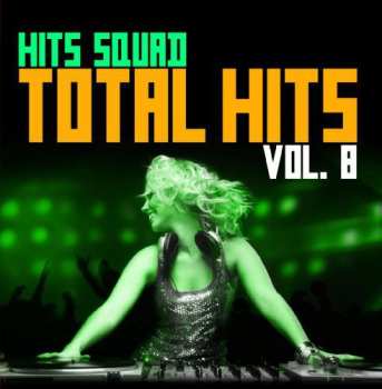 Album Hits Squad: Total Hits 8