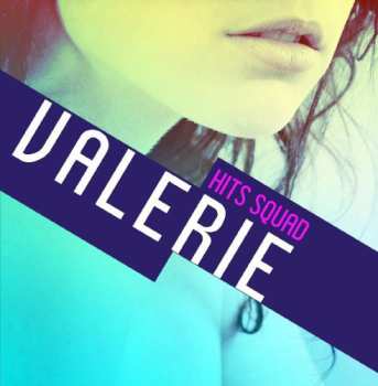Album Hits Squad: Valerie