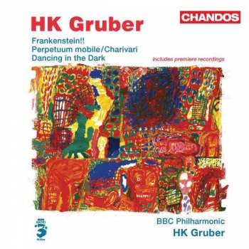 Album BBC Philharmonic: Frankenstein!! - Perpetuum Mobile / Charivari - Dancing In The Dark