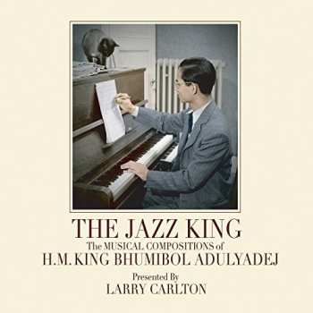 Album Various: The Jazz King. H.M. The King Bhumibol Adulyadej Musical Compositions