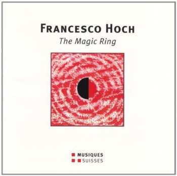 Album Hoch / Burkhard: The Magic Ring