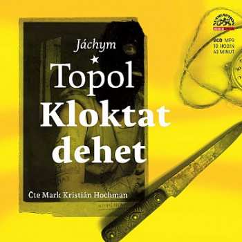 Album Hochman Mark Kristián: Topol: Kloktat Dehet