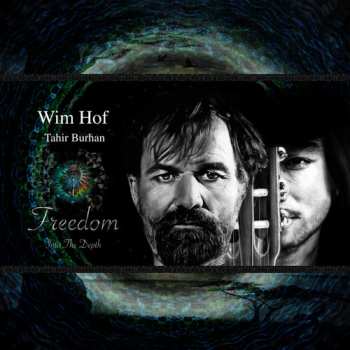 Album Hof,wim / Burham,tahir: Freedom Into The Depth