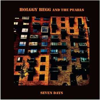 Album Holggy Begg: Seven Days