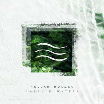 CD Hollan Holmes: Emerald Waters