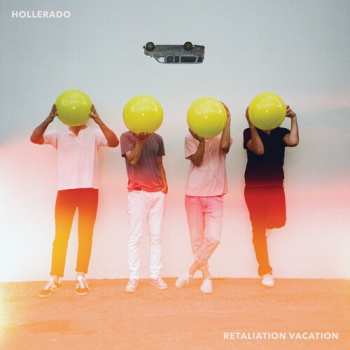 Album Hollerado: Retaliation Vacation