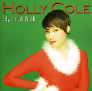 Album Holly Cole: Baby, It's Cold Outside