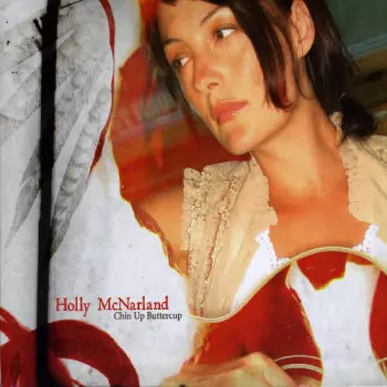 Holly McNarland: Chin Up Buttercup