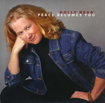 Album Holly Near: Peace Becomes You