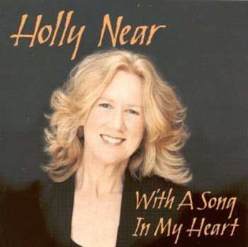 Album Holly Near: With A Song In My Heart: Timeless Gems From My Parent's Generation