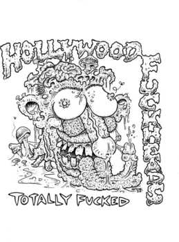 Album Hollywood Fuckheads: Totally Fucked