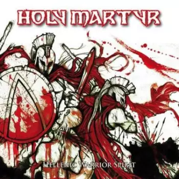 Holy Martyr: Hellenic Warrior Spirit