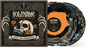 Album HolyName: Rock Against Traffic (Live in Pomona)