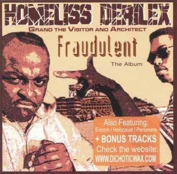 Album Homeliss Derilex: Fraudulent