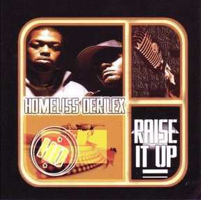 Album Homeliss Derilex: Raise It Up