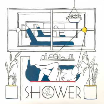 LP Homeshake: In The Shower