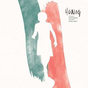CD Honig: It's Not A Hummingbird, It's Your Father's Ghost