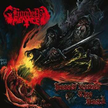 Album Hooded Menace: Never Cross The Dead