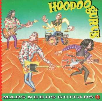 Album Hoodoo Gurus: Mars Needs Guitars!