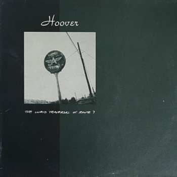 Album Hoover: The Lurid Traversal Of Route 7