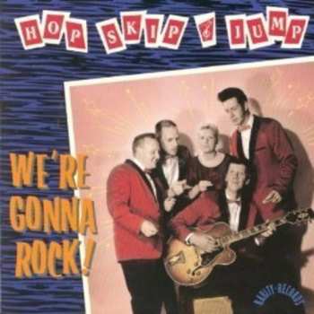 Album Hop Skip And Jump: We're Gonna Rock