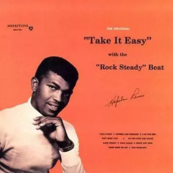 Hopeton Lewis: "Take It Easy" With The "Rock Steady" Beat