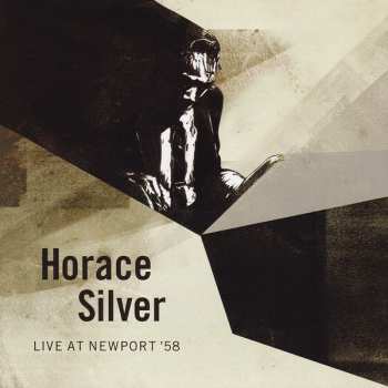 CD Horace Silver: Live At Newport '58 