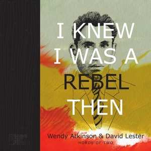 CD Horde Of Two: I Knew I Was A Rebel Then